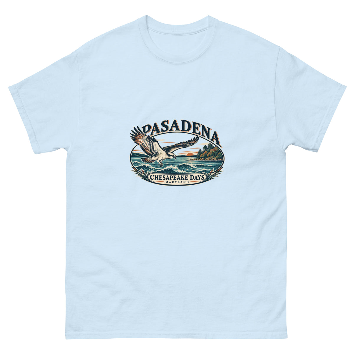 Pasadena Maryland Chesapeake Days Osprey Unisex T-Shirt in Light Blue, showing the original printed front design