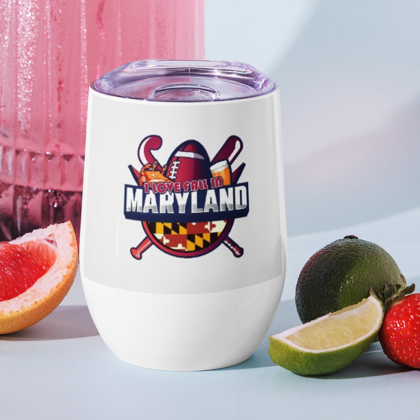 I love fall in Maryland Wine tumbler