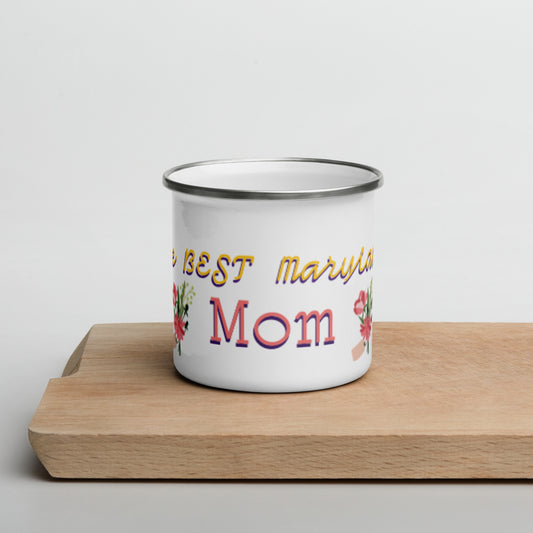 The Best Maryland Mom Enamel Mug