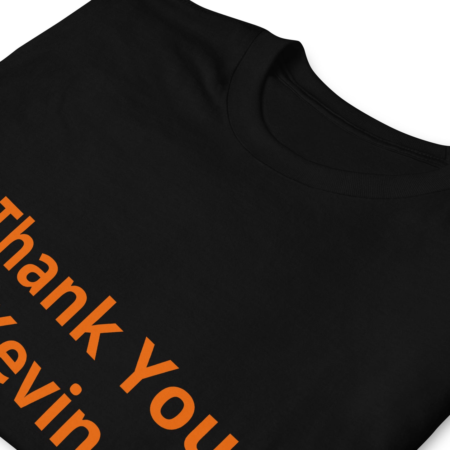 Thank you Keven Brown Short-Sleeve Unisex T-Shirt