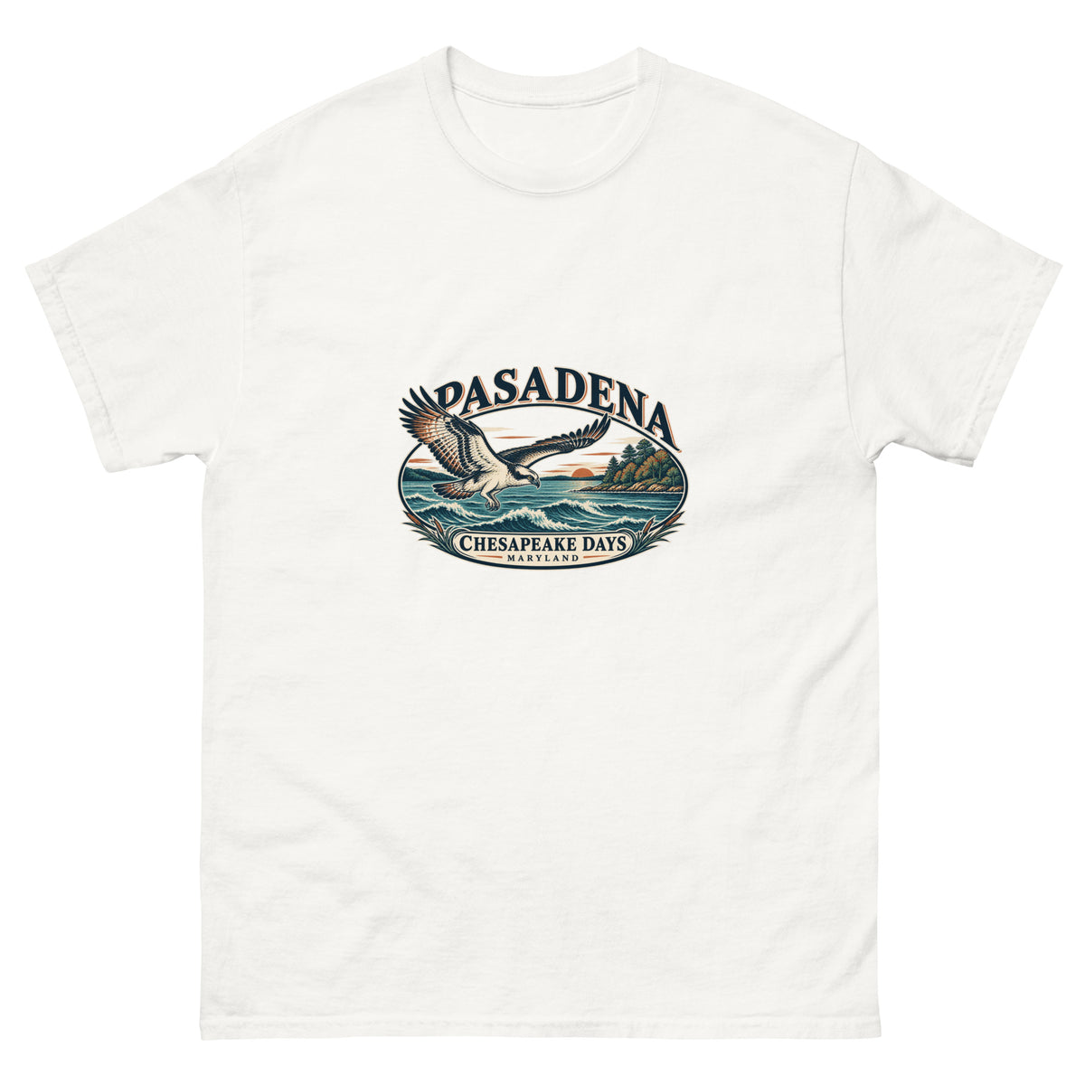 Pasadena Maryland Chesapeake Days Osprey Unisex T-Shirt in White, showing the original printed front design