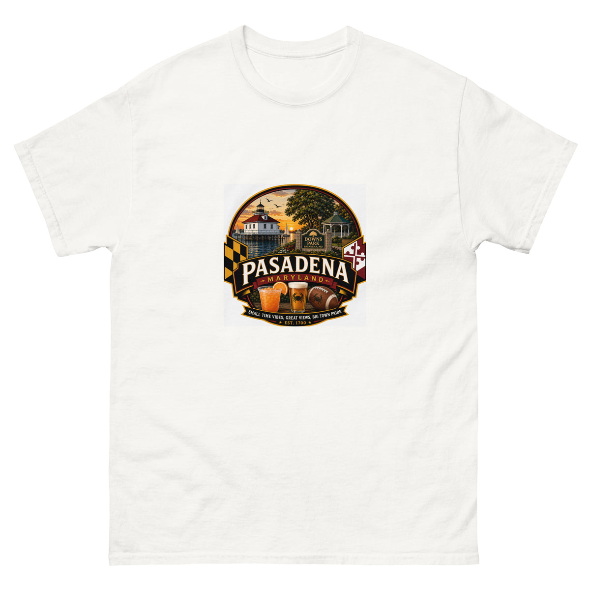 Pasadena Maryland Hometown Badge classic white T-shirt – front design view